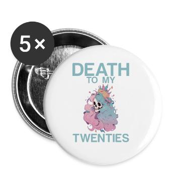 Death To My Twenties 2 - Buttons groß 56 mm (5er Pack) - Weiß - Vorne