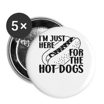 Hot Dog Adulte Je suis juste là pour - Lot de 5 grands badges (56 mm) - blanc - Devant