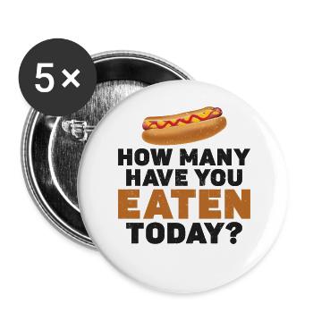 Hot Dog Adult How Many Have You - Buttons groß 56 mm (5er Pack) - Weiß - Vorne