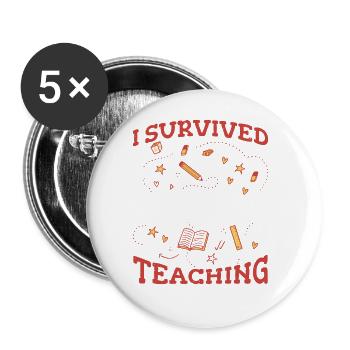 I Survived Student Teaching 5 - Buttons large 2.2''/56 mm (5-pack) - white - Front