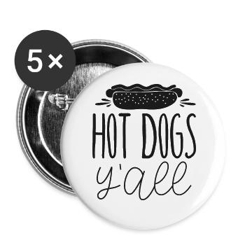 Hot Dog Adult Girl Hot Dogs Y'All - Buttons groß 56 mm (5er Pack) - Weiß - Vorne