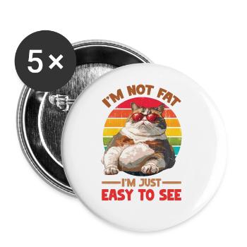 I'm Not Fat, I'm Just Easy To See 61 - Buttons large 2.2''/56 mm (5-pack) - white - Front