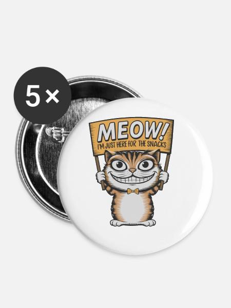 Miau Lustige Katze Sprüche Katzen Spruch - Buttons groß 56 mm (5er Pack) - Weiß