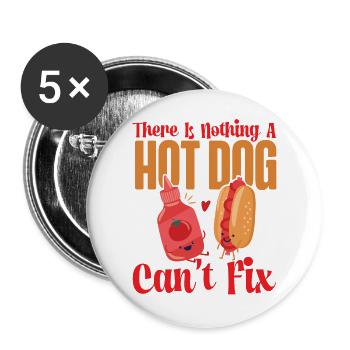 Hot Dog Adult There Is Nothing A - Buttons large 2.2''/56 mm (5-pack) - white - Front