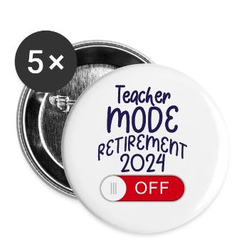 School's Out Forever Retirement 2024 Retired - Buttons groß 56 mm (5er Pack) - Weiß - Vorne