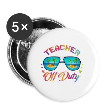 Retired Teacher Off Duty Retirement 2024 - Buttons groß 56 mm (5er Pack) - Weiß - Vorne