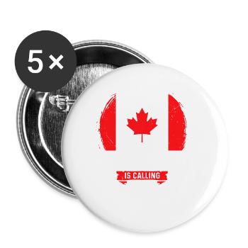 Canada Is Calling And I Must Go Canadian Flag - Buttons groß 56 mm (5er Pack) - Weiß - Vorne