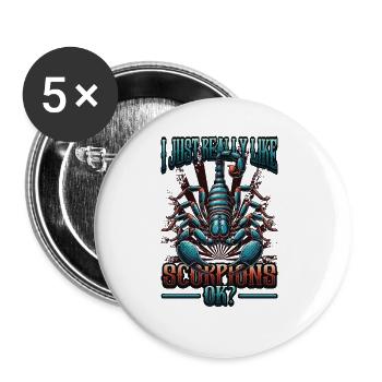 Ich Mag Einfach Skorpione - Buttons groß 56 mm (5er Pack) - Weiß - Vorne