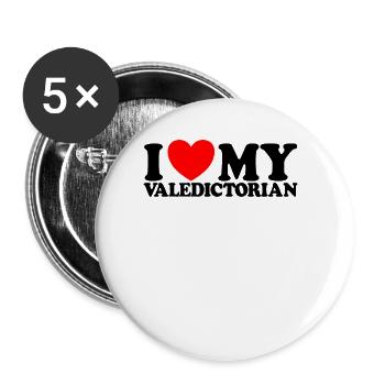 Ich liebe meinen Valedictorian-Abschluss Valedicto - Buttons groß 56 mm (5er Pack) - Weiß - Vorne