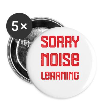 Sorry About The Noise But We Are Learning Here 2 - Buttons large 2.2''/56 mm (5-pack) - white - Front