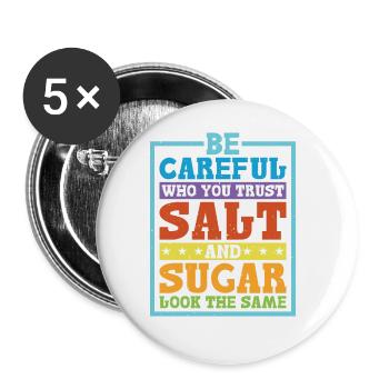 Le sel et le sucre se ressemblent 21 - Lot de 5 grands badges (56 mm) - blanc - Devant