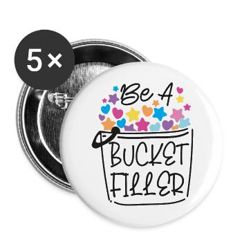 School Counselor Be A Bucket - Buttons groß 56 mm (5er Pack) - Weiß - Vorne