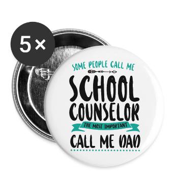 School Counselor Dad Some People - Buttons groß 56 mm (5er Pack) - Weiß - Vorne