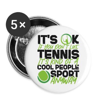 Funny Tennis Player Racket It's Ok - Buttons large 2.2''/56 mm (5-pack) - white - Front