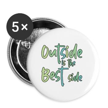 Outside Is The Best Side 4 - Buttons groß 56 mm (5er Pack) - Weiß - Vorne