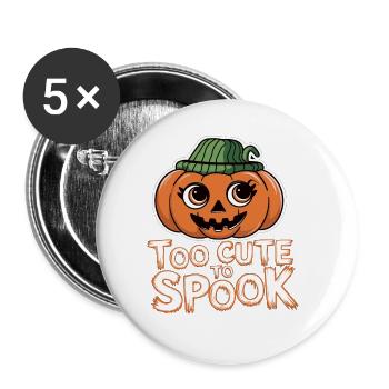 Too cute to scare Halloween - Buttons large 2.2''/56 mm (5-pack) - white - Front