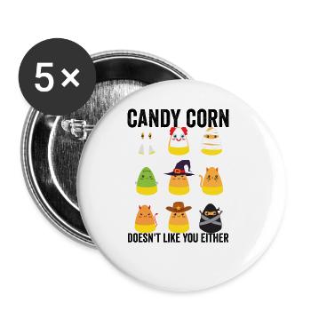 Candy Corn mag dich auch nicht, Halloween - Buttons groß 56 mm (5er Pack) - Weiß - Vorne