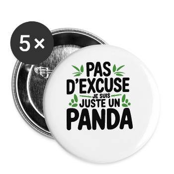 Keine Ausrede, ich bin nur ein lustiger tierischer Panda - Buttons groß 56 mm (5er Pack) - Weiß - Vorne