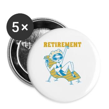 This Is What Retirement Looks Like 7 - Buttons groß 56 mm (5er Pack) - Weiß - Vorne