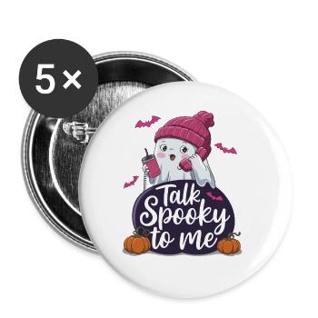 Halloween Ghost Funny Talk Spooky To Me - Buttons groß 56 mm (5er Pack) - Weiß - Vorne