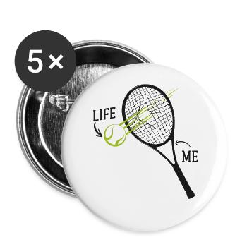 Funny Tennis Player Racket Life Me - Buttons groß 56 mm (5er Pack) - Weiß - Vorne
