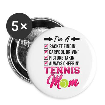 Funny Tennis Player Racket Mom I'm - Buttons large 2.2''/56 mm (5-pack) - white - Front