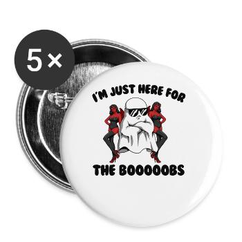 Ich bin nur wegen des Booooobs-Männer-Halloweens h - Buttons groß 56 mm (5er Pack) - Weiß - Vorne