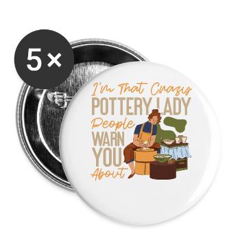 Pottery Ceramics Artist I'm That - Buttons large 2.2''/56 mm (5-pack) - white - Front