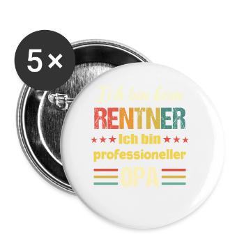 Ich bin kein Rentner ich bin professioneller Opa - - Buttons groß 56 mm (5er Pack) - Weiß - Vorne