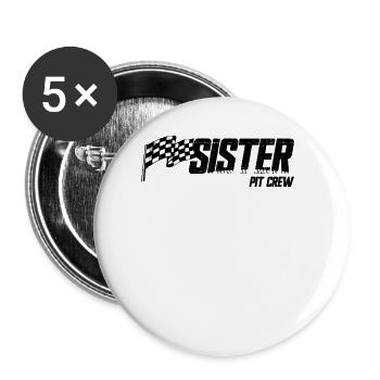 Pit Crew Sister Race Anniversaire Famille Racing Sis - Lot de 5 grands badges (56 mm) - blanc - Devant