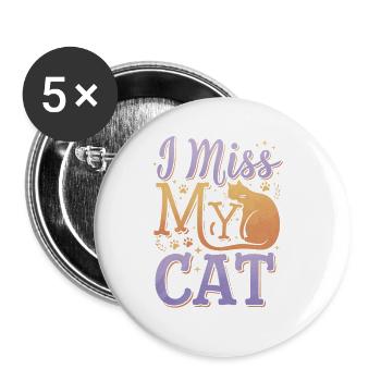 I Miss My Cat 6 - Buttons groß 56 mm (5er Pack) - Weiß - Vorne