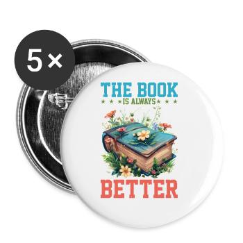 The Book Is Always Better - Buttons groß 56 mm (5er Pack) - Weiß - Vorne