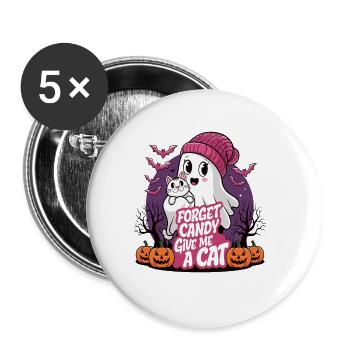 Halloween Cat Forget Candy Give Me A Cat - Buttons groß 56 mm (5er Pack) - Weiß - Vorne