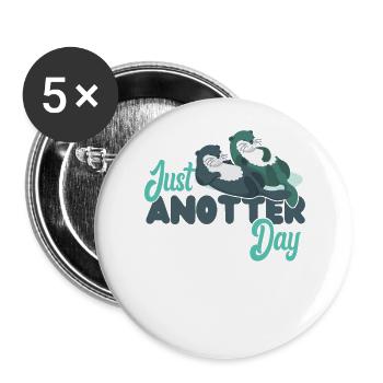 Otter Pun Just Anotter Day - Lot de 5 grands badges (56 mm) - blanc - Devant