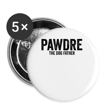 Pawdre Der Hundevater Dogs Padre Mexikanischer Hun - Buttons groß 56 mm (5er Pack) - Weiß - Vorne