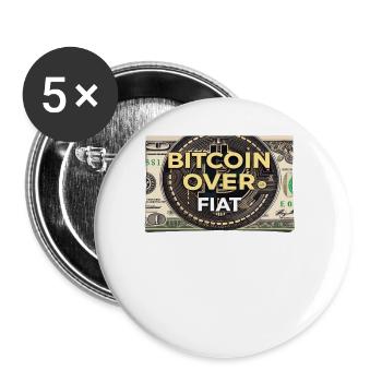 Bitcoin Over – Crypto Design for Enthusiasts - Buttons large 2.2''/56 mm (5-pack) - white - Front