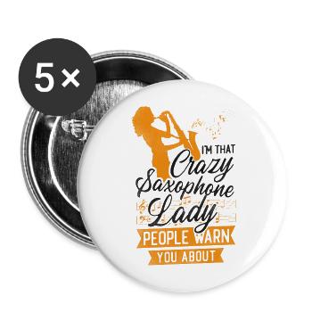 Saxophones I'm That Crazy Saxophones - Buttons large 2.2''/56 mm (5-pack) - white - Front