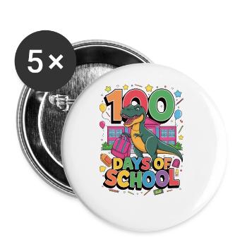 100th Day Of School 100 Day Of School Kids - Buttons large 2.2''/56 mm (5-pack) - white - Front