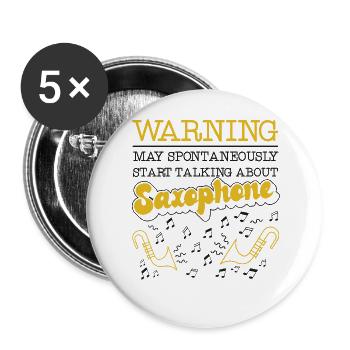 Saxophone Warning May - Buttons groß 56 mm (5er Pack) - Weiß - Vorne