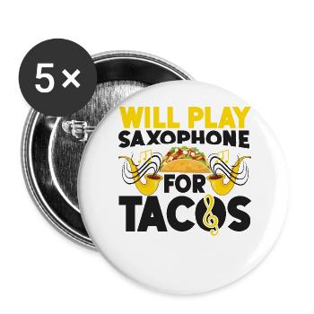 Saxophone Will Play Saxophone For - Buttons large 2.2''/56 mm (5-pack) - white - Front