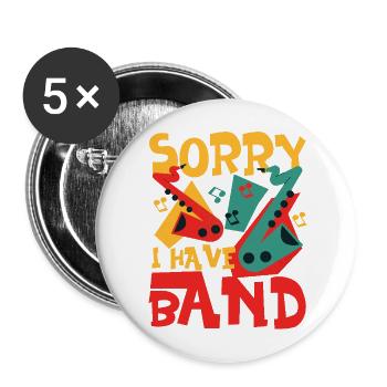 Saxophone désolé j’ai un groupe - Lot de 5 grands badges (56 mm) - blanc - Devant