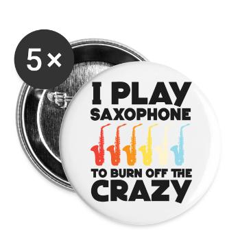 Saxophone I Play Saxophone To Burn - Buttons groß 56 mm (5er Pack) - Weiß - Vorne