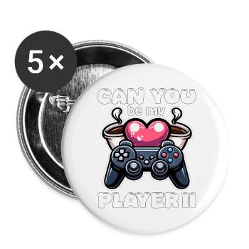CAN YOU BE MY PLAYER II - VALENTINES DAY GIFT - Buttons large 2.2''/56 mm (5-pack) - white - Front