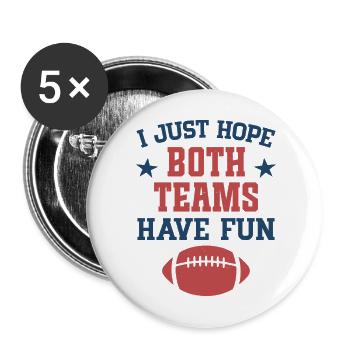 I just hope both teams have fun - Buttons large 2.2''/56 mm (5-pack) - white - Front