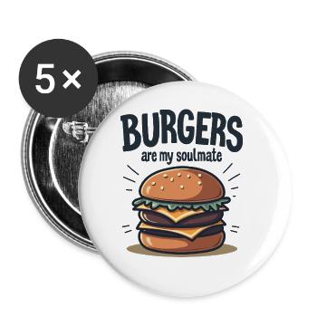 Burgers are my Soulmate Hamburger Fast Food - Buttons groß 56 mm (5er Pack) - Weiß - Vorne