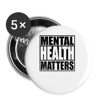 Psychische Gesundheit ist wichtig Bewusstsein für - Buttons groß 56 mm (5er Pack) - Weiß - Vorne