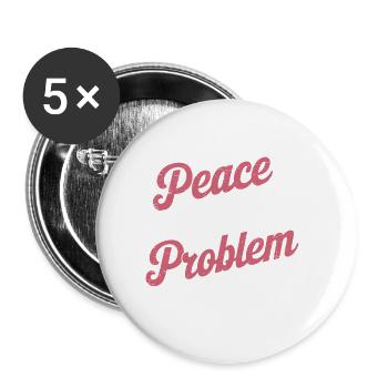 Be His Peace Because I'm His Problem 3 - Buttons groß 56 mm (5er Pack) - Weiß - Vorne