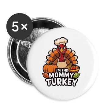 Mommy Turkey Thanksgiving - Buttons groß 56 mm (5er Pack) - Weiß - Vorne