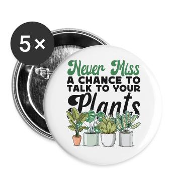 Plant Lover Gardening Never Miss A - Buttons groß 56 mm (5er Pack) - Weiß - Vorne