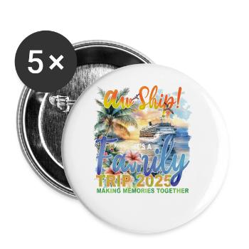 Aw Ship C’est un voyage en famille 2025 - Lot de 5 grands badges (56 mm) - blanc - Devant